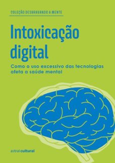 intoxicaço digital (ebook)-astral cultural-9786555666908