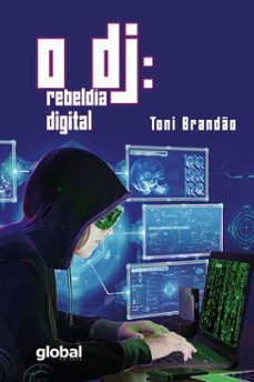 dj: rebeldia digital (ebook)-toni brandão-9786556127408