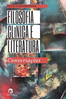 filosofia clinica e literatura (ebook)-hélio strassburger-9786557591208