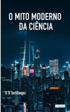 o mito moderno da ciencia (ebook)-a.d. sertilanges-9786558947608