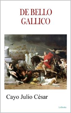 de bello gallico - julius caesar (ebook)-julius caesar-9786558948308