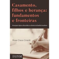 casamento, filhos e herança: fundamentos e fronteiras (ebook)-9786559228508