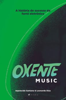 oxente music (ebook)-aparecido santana-leonardo dias-9786559853908