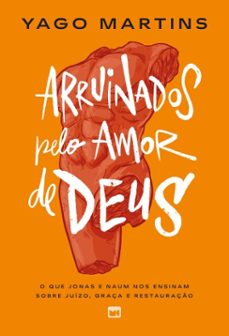arruinados pelo amor de deus (ebook)-yago martins-9786559884308
