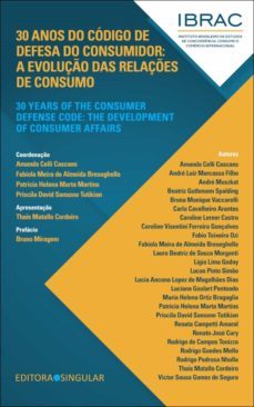 30 anos do codigo de defesa do consumidor / 30 years of the consumer defense code (ebook)-amanda celli cascaes-fabiola meira de almeida breseghello-patricia helena marta martins-9786586352108