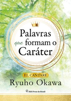 palavras que formam o carater (ebook)-ryuho okawa-9786587485508