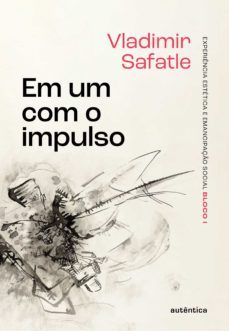 em um com o impulso (ebook)-vladimir safatle-9786588239308