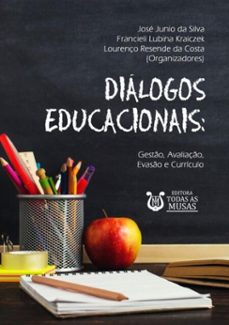 dialogos educacionais (ebook)-kraiczek, silva e costa (orgs.)-9786588543108