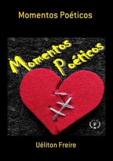 momentos poeticos (ebook)-uéliton freire-9786588889008