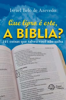 que livro e este, a biblia? (ebook)-israel belo de azevedo-9786589202608