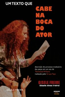 um texto que "cabe na boca do ator" (ebook)-gisele freire-9786599510908