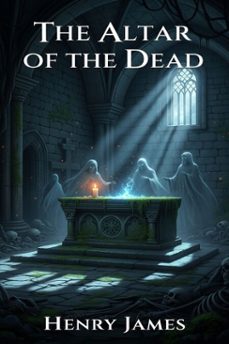 the altar of the dead (ebook)-9786726007608