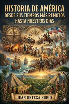historia de america desde sus tiempos mas remotos hasta nuestros dias (ebook)-9786726016808