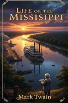 life on the mississippi (ebook)-mark twain-9786726551408