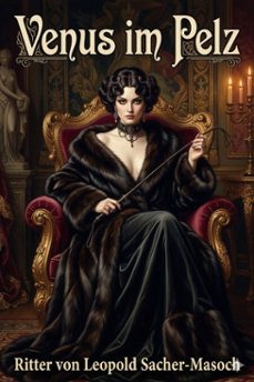 venus im pelz (ebook)-ritter von leopold sacher-masoch-9786726571208