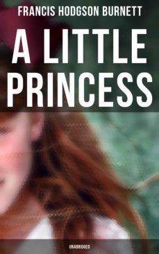 a little princess (unabridged) (ebook)-francis hodgson burnett-9788027240708