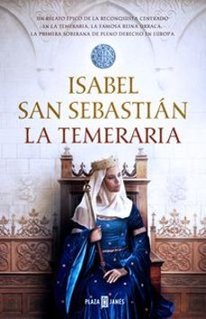 la temeraria (ebook)-isabel san sebastian-9788401034008