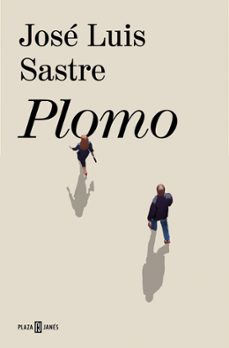 plomo-jose luis sastre-9788401037108