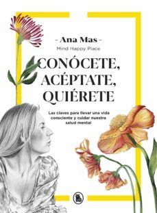 conocete, aceptate, quierete (ebook)-ana mas villaseñor-9788402425508
