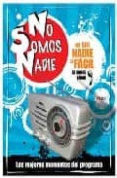 no somos nadie: no ser nadie es facil si sabes como-9788403100008