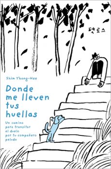 donde me lleven tus huellas-yong-hee shim-9788403526808