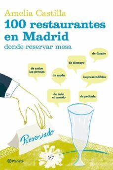 100 restaurantes en madrid donde reservar mesas-9788408058908