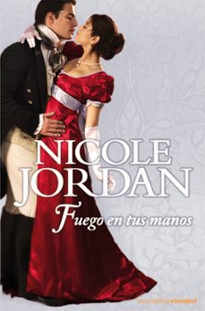 fuego en tus manos-nicole jordan-9788408074908