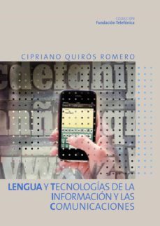 lengua y tecnologias de la informacion y las comunicaciones-cipriano quiros romero-9788408093008