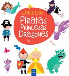 ¿donde esta? piratas, princesas, dragones-9788408165408