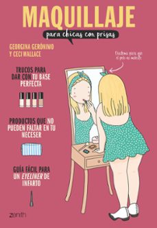 maquillaje para chicas con prisas-georgina geronimo-ceci wallace-9788408201908