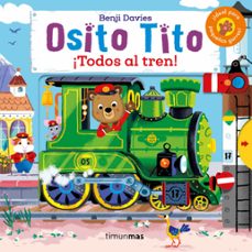 osito tito. ¡todos al tren!-9788408216308