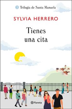 tienes una cita (trilogia de santa manuela, 3)-9788408227908