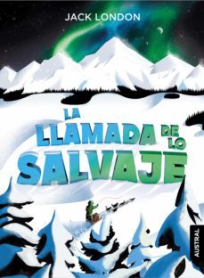 la llamada de lo salvaje (ebook)-jack london-9788408232308