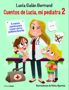 cuentos de lucia, mi pediatra 2-9788408233008