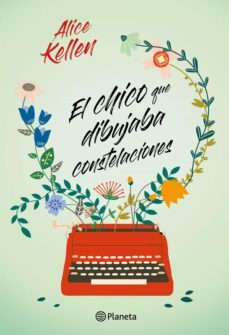 el chico que dibujaba constelaciones (ebook)-alice kellen-9788408234708