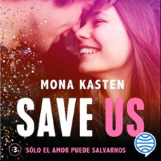 save us (serie maxton hall 3) (audiolibro)-mona kasten-9788408251408