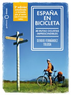 españa en bicicleta (2ª ed.)-sergio fernandez tolosa-9788408289708