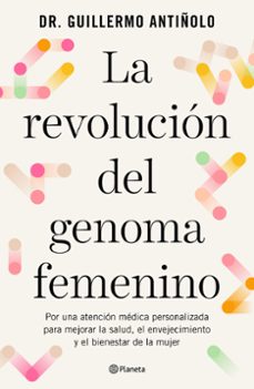 la revolucion del genoma femenino-dr. guillermo antiñolo-9788408299608