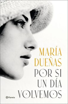 por si un día volvemos (ebook)-maria dueñas-9788408302308