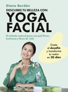 descubre tu belleza con yoga facial (ebook)-diana bordon-9788408304708