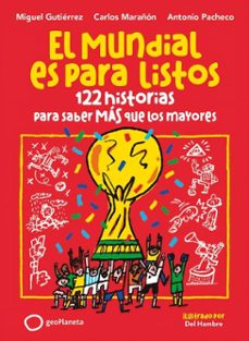 el mundial es para listos (ebook)-miguel gutierrez-carlos marañon-antonio pacheco-9788408318408