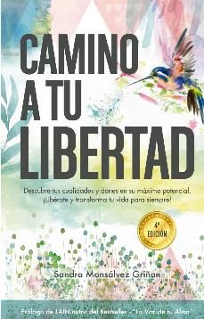 camino a tu libertad-sandra monsalvez griñan-9788409012008