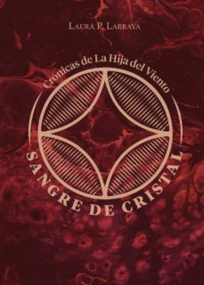 sangre de cristal (ebook)-laura p. larraya-9788409230808