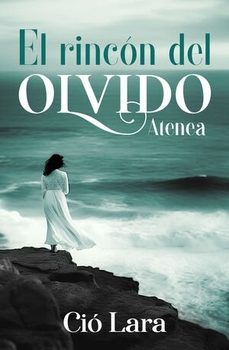 el rincon del olvido-cio lara-9788409519408