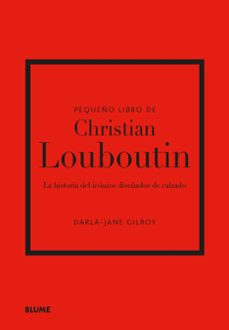 pequeño libro de christian louboutin-darla jane gilroy-9788410048508