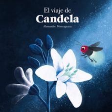 el viaje de candela (ebook)-alessandro montagnana-9791387834159