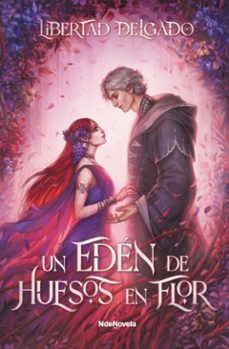 un eden de hueso en flor (edicion especial firmada) (ebook)-libertad delgado-9788410140608