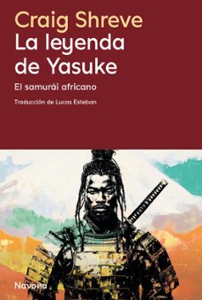 la leyenda de yasuke: el samurai africano (ebook)-craig shreve-9788410180222
