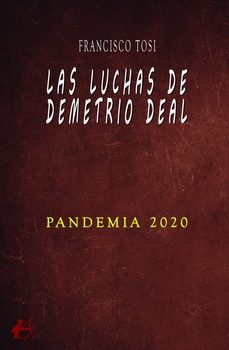 las luchas de demetrio deal-francisco tosi-9788410253308