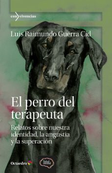 el perro del terapeuta (ebook)-luis raimundo guerra cid-9788410790087
